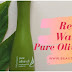 Wardah Pure Olive Oil Review, 