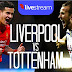 ~~Liverpool vs Tottenham Hotspur Live Stream~~