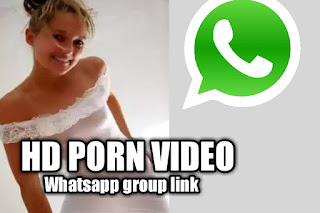 200+ hd porn video whatsapp group link colection 