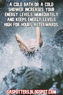 A cold bath or a cold shower increases your energy levels immediately and keeps energy levels high for hours afterwards.