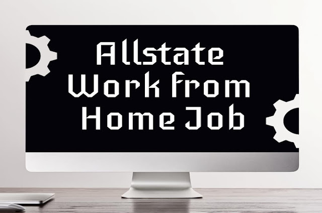 Allstate work from home job: Find flexible, remote work today!