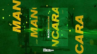 Baco - Mancara (Original Mix) (2019)