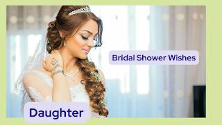 Bridal Shower Wishes for Daughter