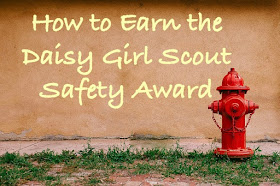 How to earn the Daisy Girl Scout Safety Award
