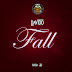 DOWNLOAD MUSIC: Davido – Fall