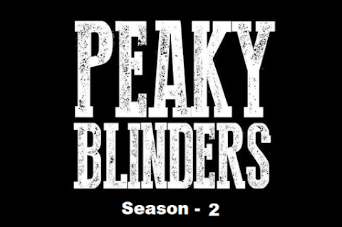 Download Peaky Blinders season 2 webseries English in 480p 720p 1080p