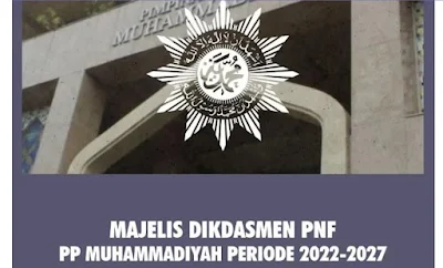 Struktur Pimpinan Majelis Dikdasmen PNF PP Muhammadiyah Periode 2022-2027