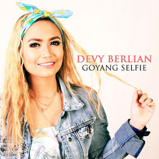 Devy Berlian - Goyang Selfie (Gosel) MP3