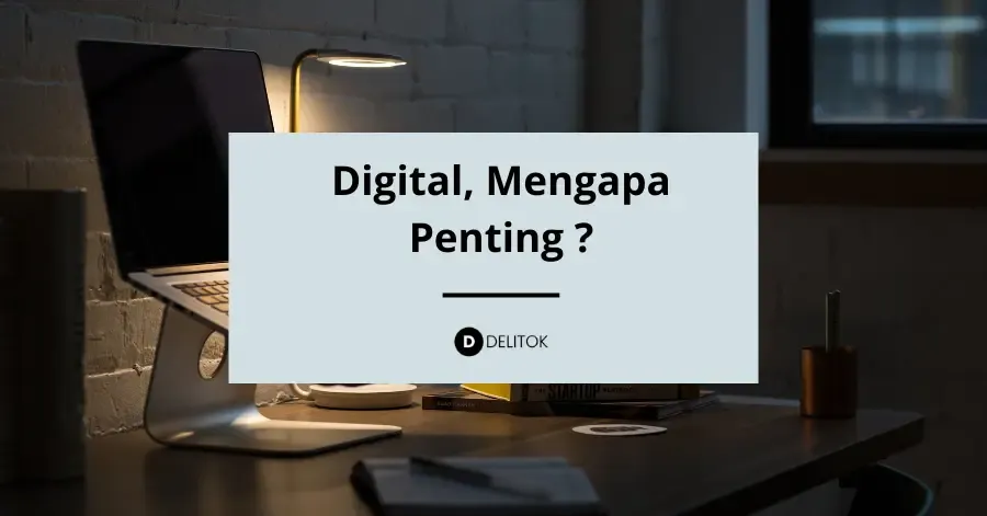 digital-mengapa-penting