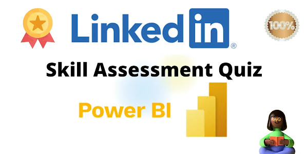 Microsoft Power BI Skill Assessment Quiz 2022 | LinkedIn Skill Assessment Quiz | LinkedIn | MNC Answers