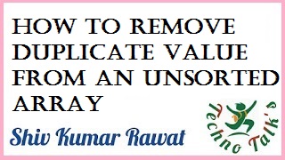  Remove Duplicate Value from an Unsorted Array