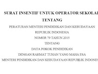 Insentif Untuk Operator Sekolah Dari Permendikbud No 79 Tahun 2015