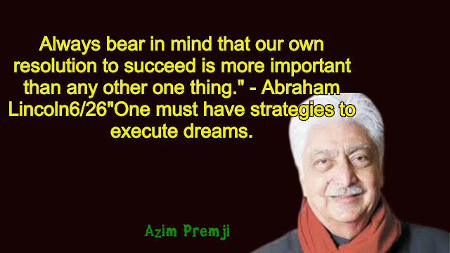 11+ Motivational Quotes To Inspire You Today | Azim Premji Quates