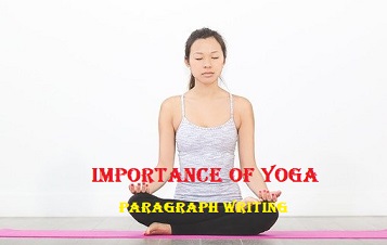 Paragraph on Importance of Yoga | Paragraph on Benefits of Yoga