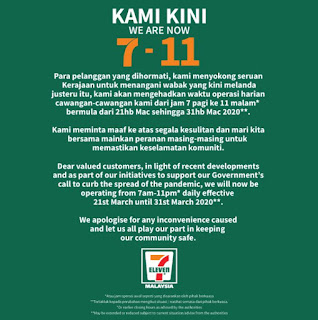 7-Eleven Malaysia Operate Daily from 7AM - 11PM (Effective Today until 31 March 2020)
