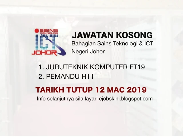 Jawatan Kosong Bahagian Sains Teknologi & ICT Negri Johor  Mac 2019