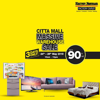 Harvey Norman Citta Mall Factory Outlet Massive Warehouse Sale (24 May - 26 May 2019)