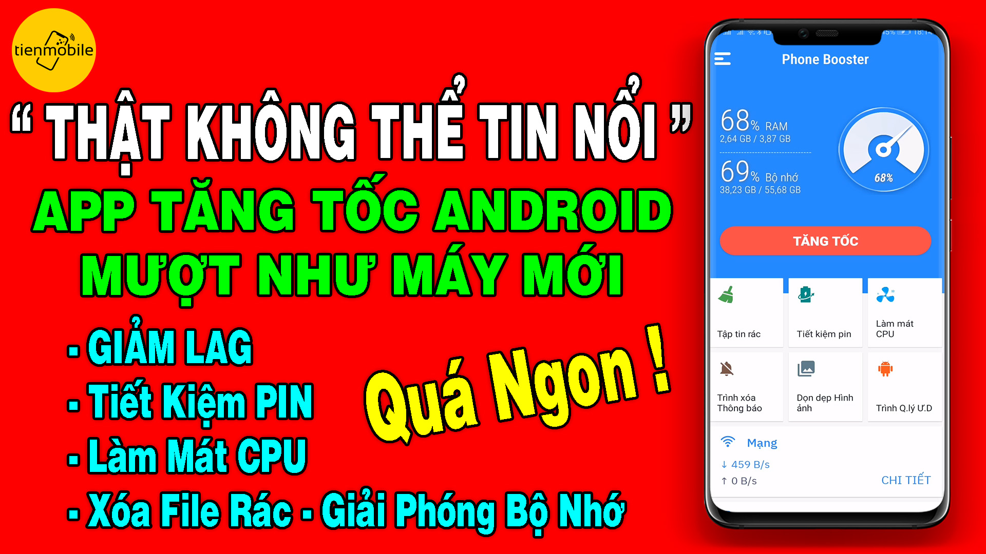 Cách Tăng Tốc Android Mượt Như Máy Mới Với App Xóa Rác & Giảm LAG Cực Ngon Cho Android 2019