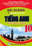 [DOC] Bài Giảng Và Lời Giải Chi Tiết Tiếng Anh 10  FRIENDS GLOBAL 