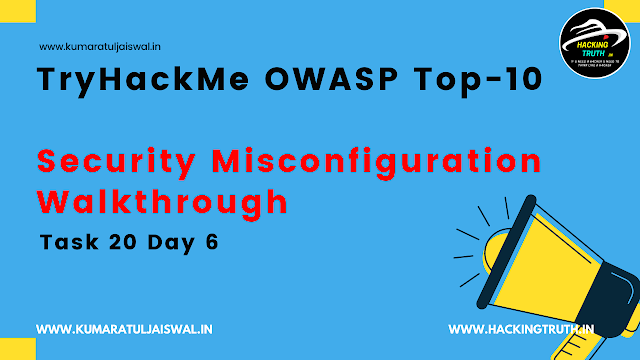 TryHackMe OWASP Top-10 Security Misconfiguration Walkthrough