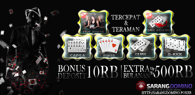 Agen Poker Online Dengan Bonus Terbesar Dan 100% Tanpa ROBOT