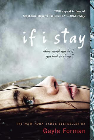 If I Stay - Gayle Forman