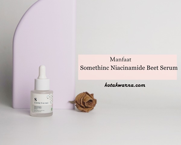 Somethinc Niacinamide Moisture Beet, serum lokal, niacinamide serum, somethinc