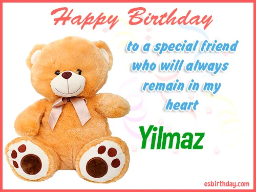 Yilmaz Happy birthday friend