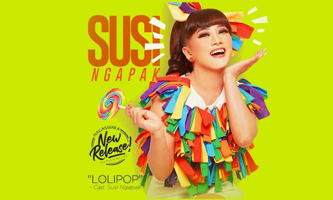Susi Ngapak kembali hadirkan single “Lolipop” dancedhut jenaka bersama Nagaswara