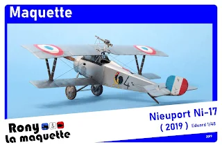 Maquette du Nieuport Ni-17 d’Eduard au 1/48. (2019)