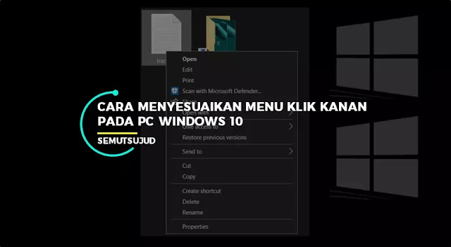 Cara Menyesuaikan Menu Klik Kanan Pada PC Windows 10