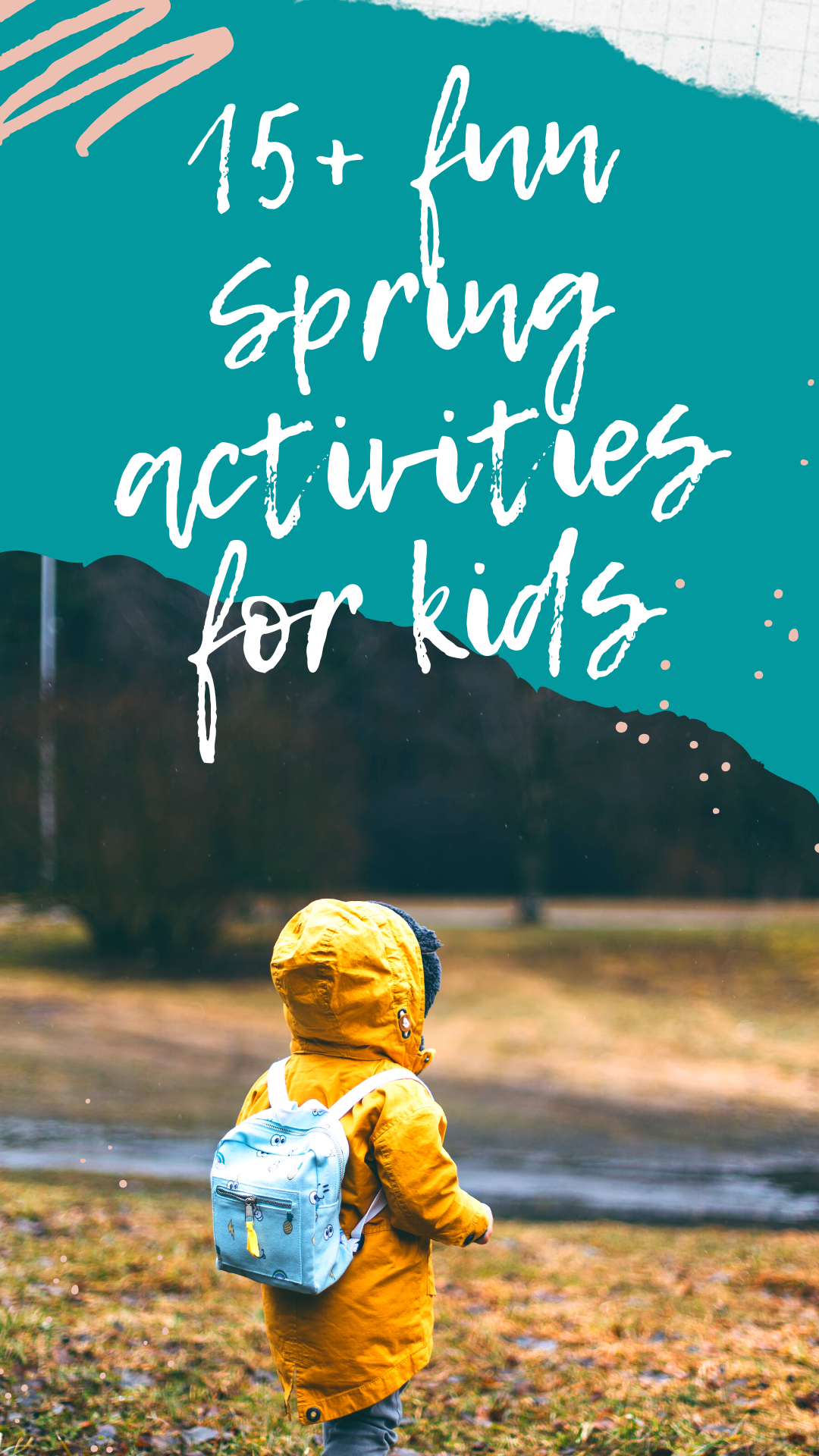 18 Easy Ideas For Spring Fun With Little Ones