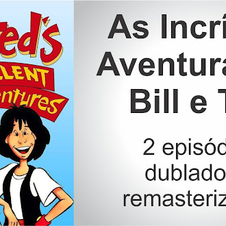 As Incríveis Aventuras de Bill e Ted