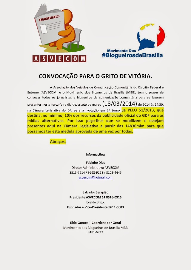 VAMOS DAR O GRITO DE VITÓRIA: VOTAÇÃO EM 2º TURNO DA PELO  51/2013 - 18/03/2014 ÀS 14:30 NA CL/DF