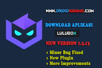 Download Aplikasi Lulubox v1.3.13 Latest Update Bug Fixed Cheat Skin ML& FF