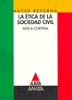 "La ética de la sociedad civil" - Adela Cortina.