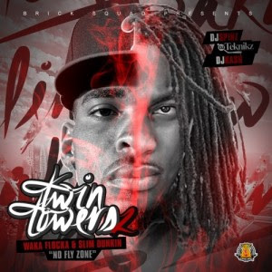 Waka Flocka Flame & Slim Dunkin - Wrong One Ta Try