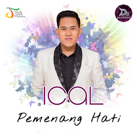 Ical D'Academy - Pemenang Hati