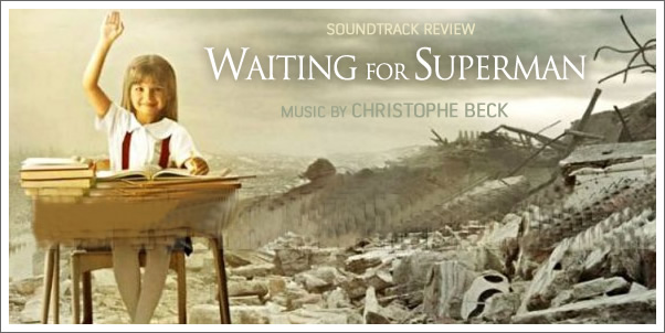 Waiting for Superman (Soundtrack) by Christophe Beck - Review