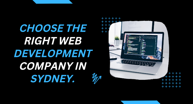 New Startup- Choose The Right Web Development Company In Sydney
