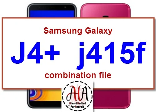 Samsung Galaxy J4+ j415f كومبنيشن