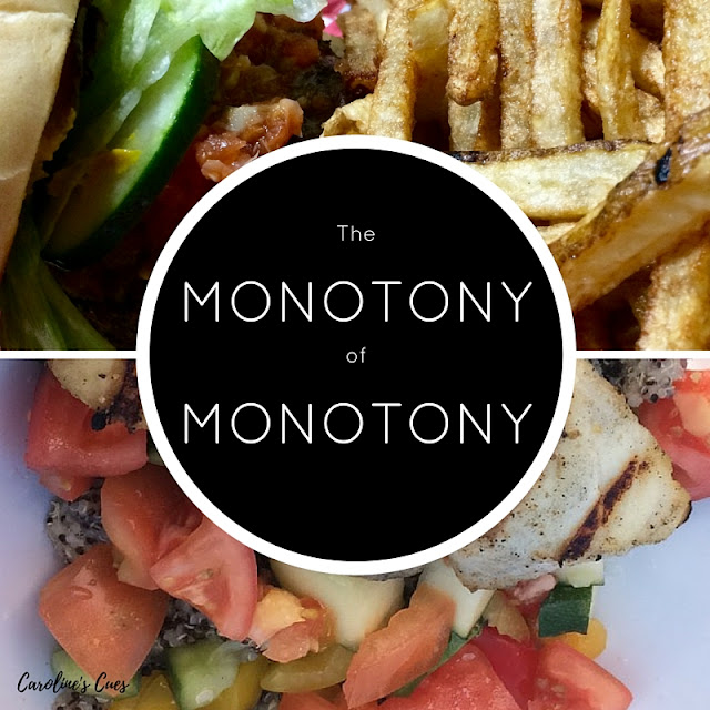 Caroline's Cues | The monotony of monotony. Are you struggling with finding healthy foods that aren't boring? Here are some ideas to overcome this challenge!