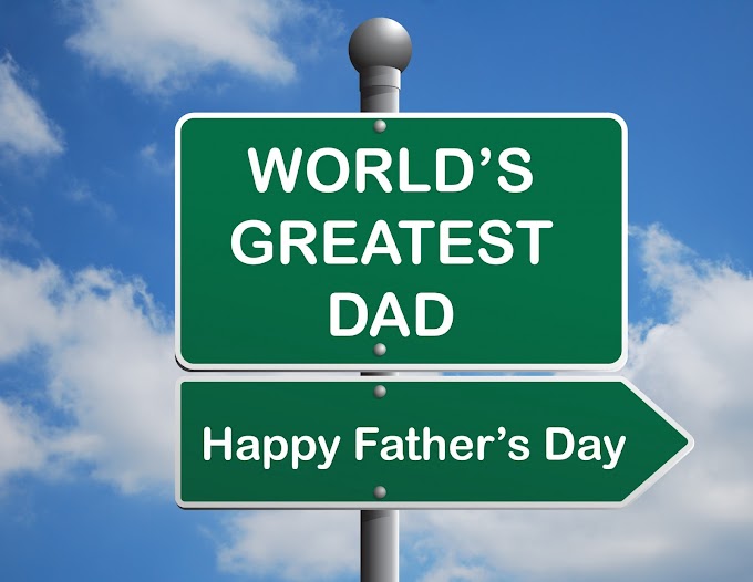 How To Wish on Father’s Day To Dad