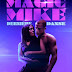 [CRITIQUE] : Magic Mike : Dernière Danse