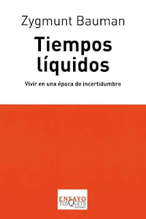 "Tiempos líquidos" - Z. Bauman