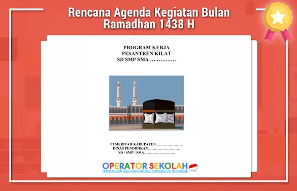 Rencana Jadwal Aktivitas Bulan Ramadhan 1438 H