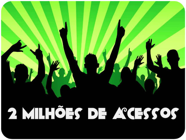 Resultado de imagem para MAIS DE DOIS MILHÕES DE ACESSOS BLOG