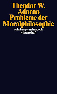 Probleme der Moralphilosophie (suhrkamp taschenbuch wissenschaft)