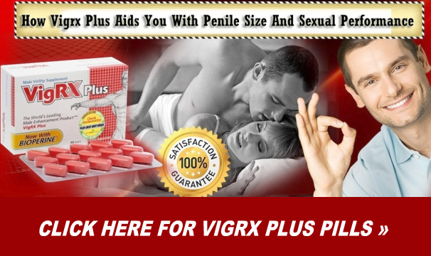 Click here to get VigRx Plus