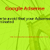 How to avoid that your Adsense account terminated